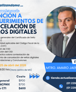 Videoconferencia Atención a Requerimientos de  Cancelación de Sellos Digitales