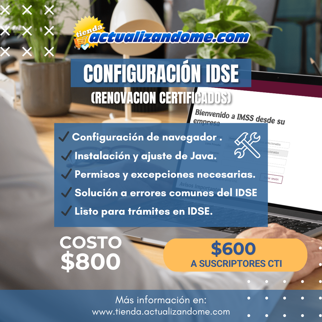Configuración de Equipo para IDSE (Renovación de Certificado IMSS)