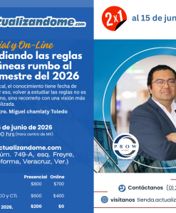 Reestudiando las reglas misceláneas rumbo al 2do semestre del 2026 - Presencial y On-Line