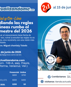 Reestudiando las reglas misceláneas rumbo al 2do semestre del 2026 - Presencial y On-Line