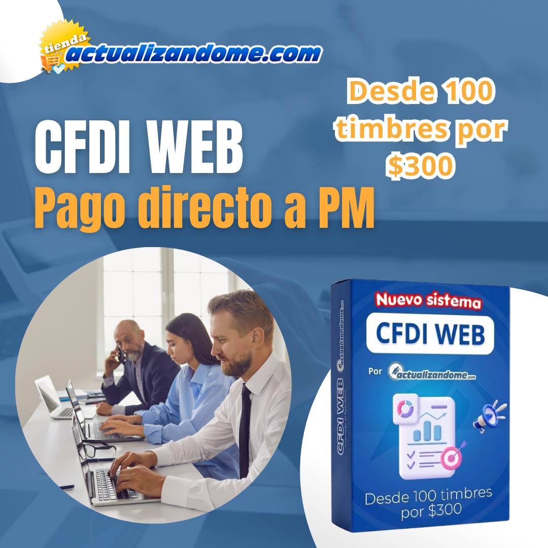 NUEVO CFDI VERSIÓN WEB Pago directo a PM
