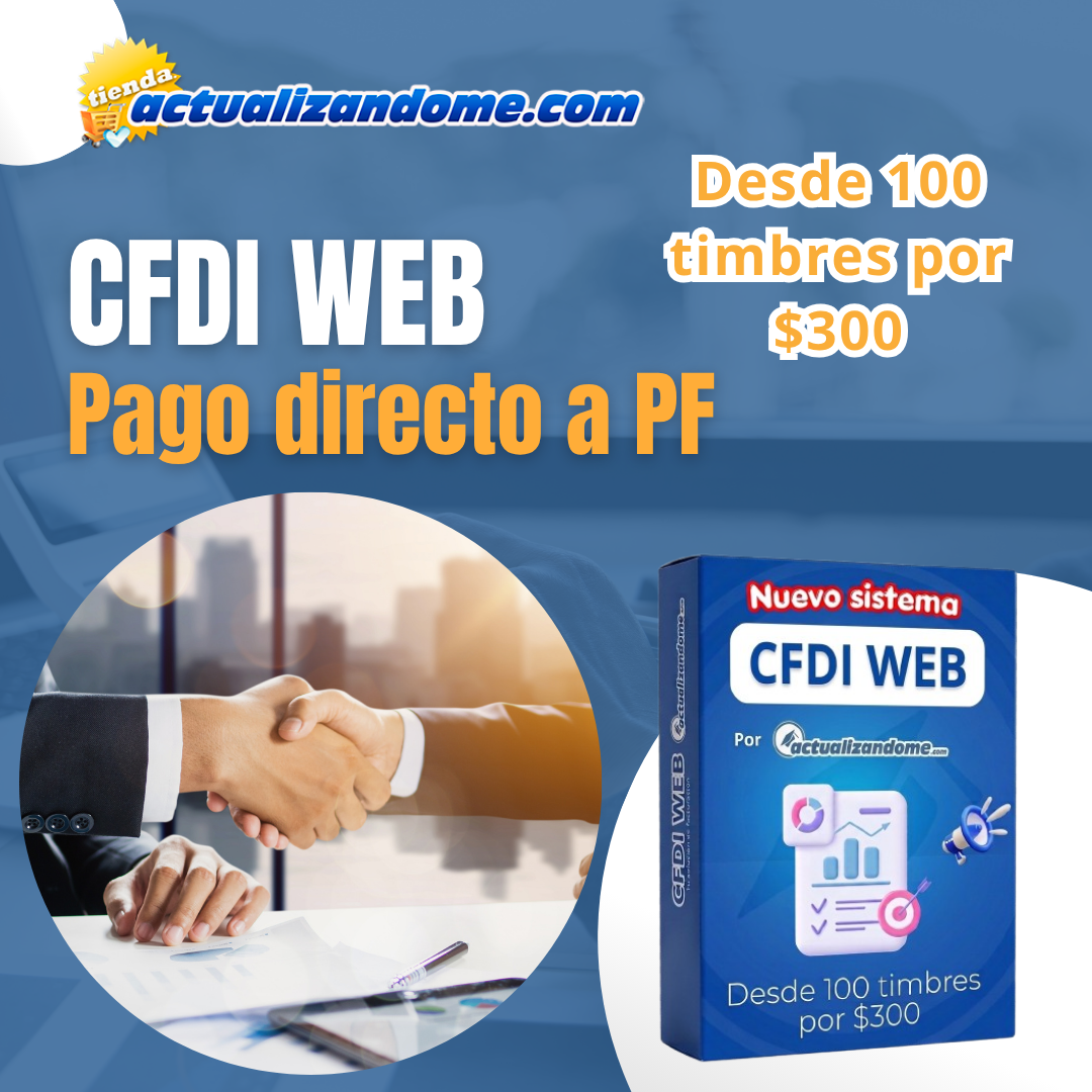 NUEVO CFDI VERSIÓN WEB Pago directo a PF