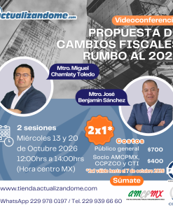 PROPUESTA DE CAMBIOS FISCALES RUMBO AL 2027